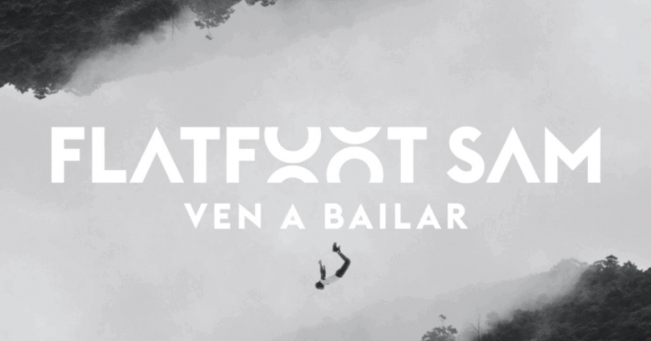 Flatfoot Sam Releases Triphop Banger, Ven a Bailar img