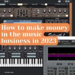 how to make money in the music business in 2023